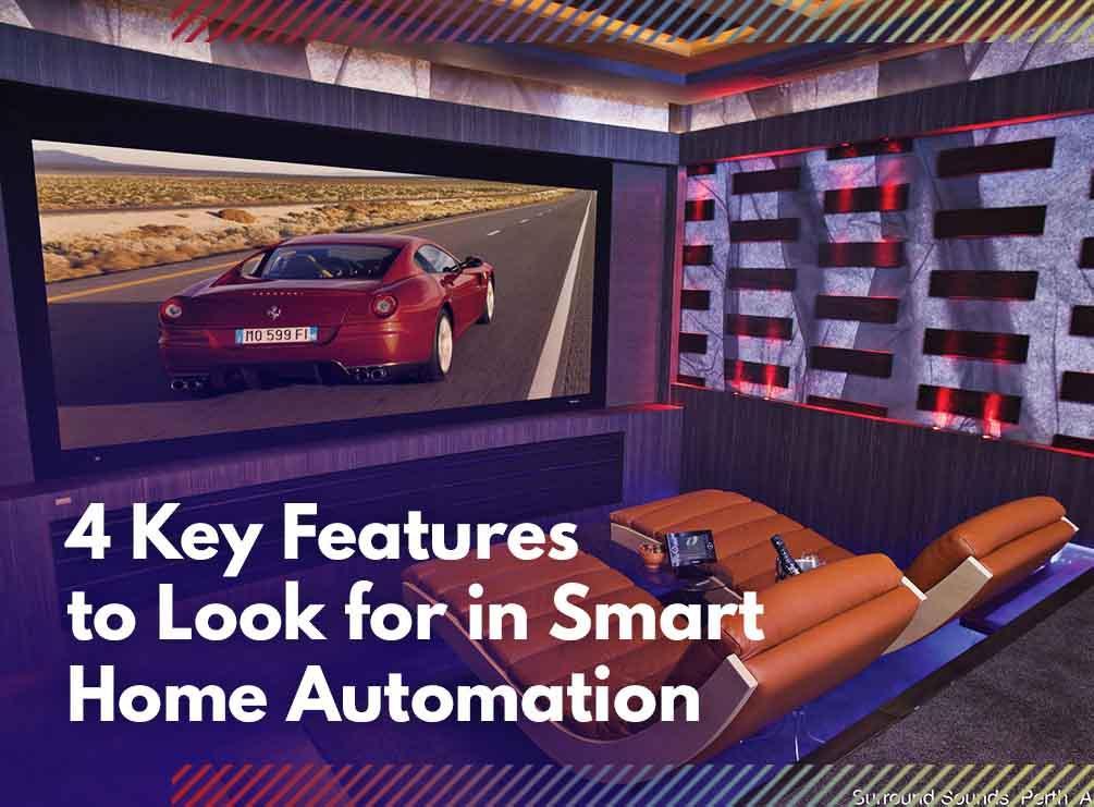 Key Features to Look for in Smart Home Automation