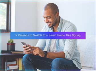 5 Reasons to Switch to a Smart Home This Spring